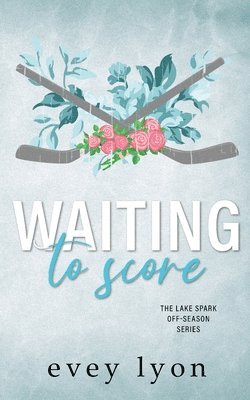 Evey Lyon - Waiting to Score, Häftad