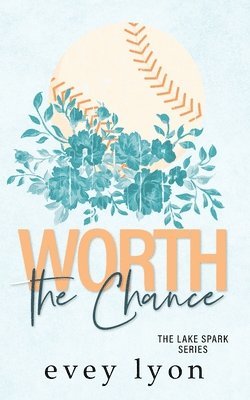 Evey Lyon - Worth the Chance, Häftad