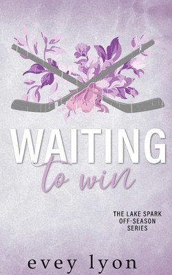 Evey Lyon - Waiting to Win, Häftad