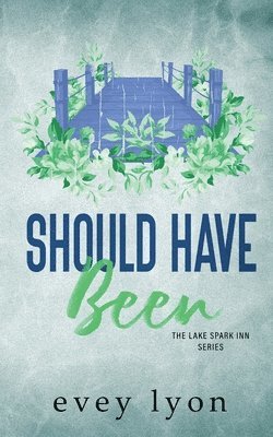 Evey Lyon - Should Have Been, Häftad