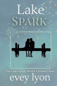 bokomslag Lake Spark The Complete Collection Volume 3