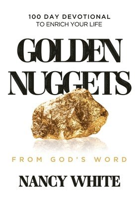 Nancy White - Golden Nuggets From God's Word, Häftad