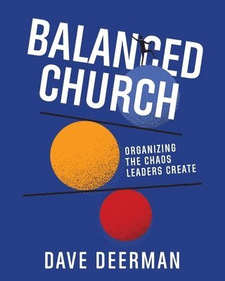 Dave Deerman - Balanced Church, Häftad