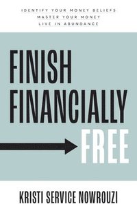 bokomslag Finish Financially Free