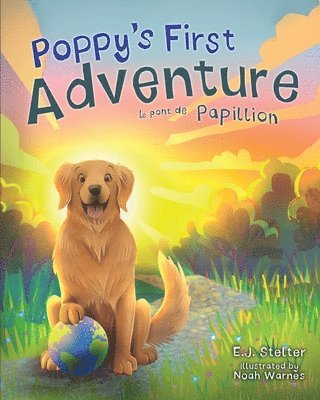 E J Stelter - Poppy's First Adventure, Häftad