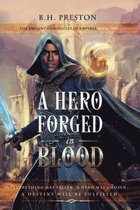 bokomslag Hero Forged in Blood