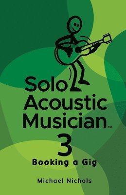 bokomslag Solo Acoustic Musician 3