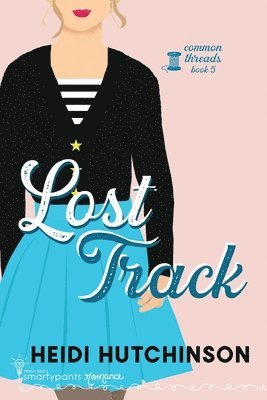 Smartypants Romance, Heidi Hutchinson - Lost Track, Häftad