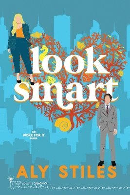 Smartypants Romance, Aly Stiles - Look Smart, Häftad