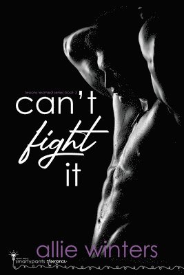 Smartypants Romance, Allie Winters - Can't Fight It, Häftad
