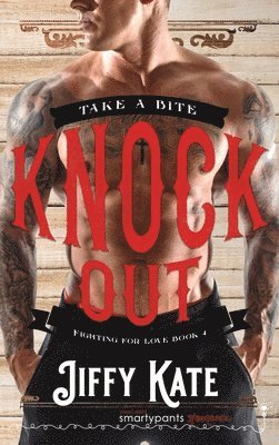 Smartypants Romance, Jiffy Kate - Knock Out, Inbunden