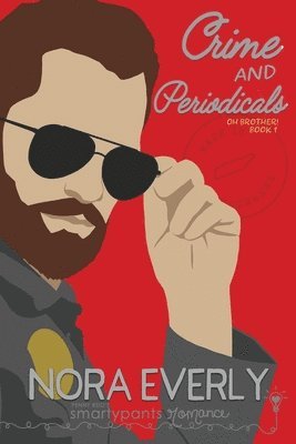 Smartypants Romance, Nora Everly - Crime and Periodicals, Häftad
