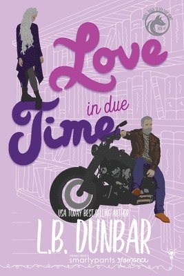 Smartypants Romance, L B Dunbar - Love in Due Time, Häftad