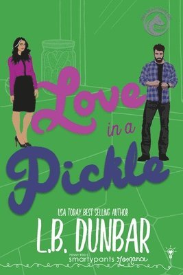 Smartypants Romance, L B Dunbar - Love in a Pickle, Häftad