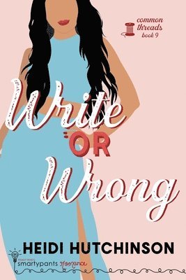 Smartypants Romance, Heidi Hutchinson - Write or Wrong, Häftad