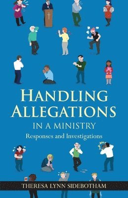 Handling Allegations in a Ministry 1