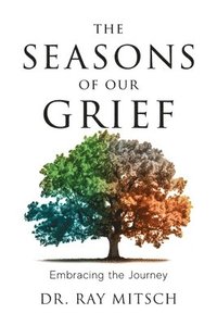bokomslag Seasons of our Grief