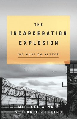 bokomslag Incarceration Explosion