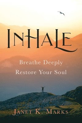 Janet K Marks - Inhale, Häftad. Tillgänglighet: Lägg i varukorg