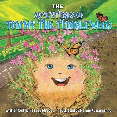 bokomslag The Adventures of Tommy the Tumbleweed