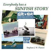 bokomslag Everybody Has a Sunfish Story