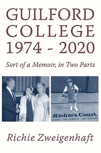 bokomslag Guilford College 1974-2020
