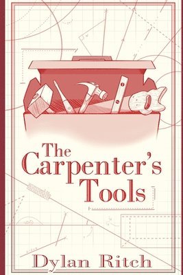 The Carpenter's Tools 1