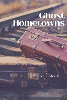 Ghost Hometowns 1