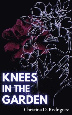 Knees in the Garden 1