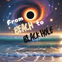 bokomslag From Beach to Black Hole