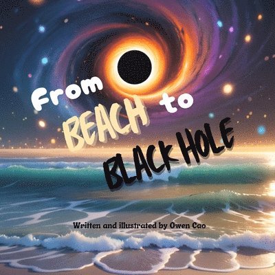 From Beach to Black Hole 1