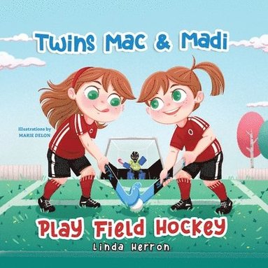 bokomslag Twins Mac & Madi Play Field Hockey