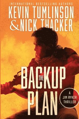 Nick Thacker, Kevin Tumlinson - Backup Plan, Häftad
