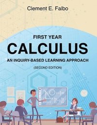 bokomslag First Year Calculus, An Inquiry-Based Learning Approach