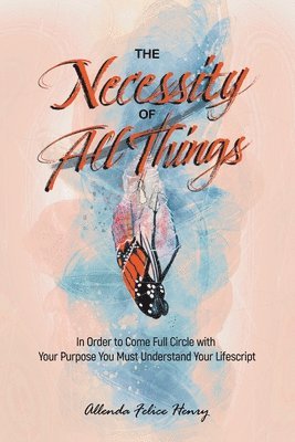 Allenda Felice Henry, Felice Henry, Allenda - Necessity of All Things, Häftad