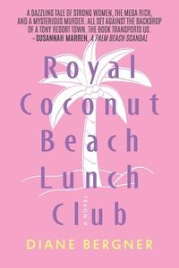 bokomslag Royal Coconut Beach Lunch Club