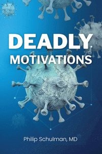 bokomslag Deadly Motivations