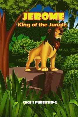 bokomslag Jerome King of the Jungle