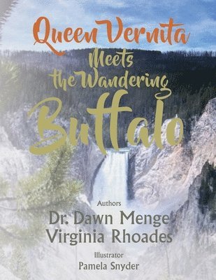 bokomslag Queen Vernita Meets the Wandering Buffalo