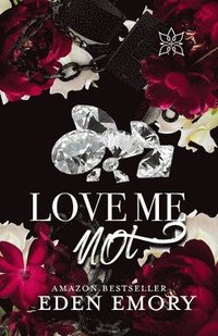 bokomslag Love Me Not: A Sapphic CEO x Nanny Billionaire Auction Romance