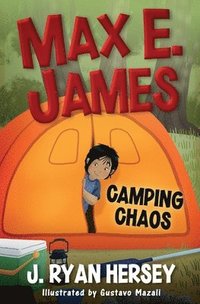 bokomslag Max E. James: Camping Chaos