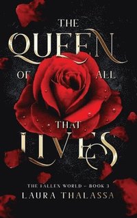 bokomslag Queen of All That Lives (Hardcover)