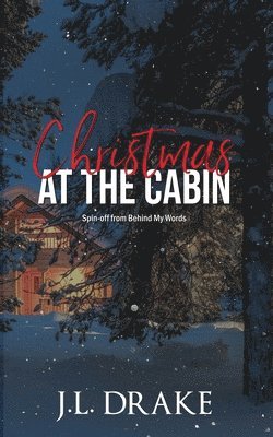 J L Drake, J. L. Drake, J.L. Drake - Christmas at the Cabin, Häftad