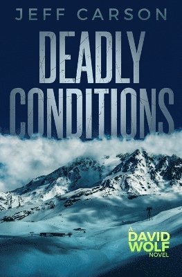 Jeff Carson - Deadly Conditions, Häftad
