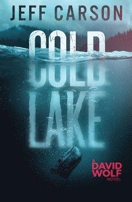 Jeff Carson - Cold Lake, Häftad