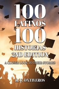 bokomslag 100 Latinos 100 Historias 2nd Edition