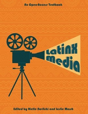 Rielle Navitski, Leslie Marsh - Latinx Media, Häftad