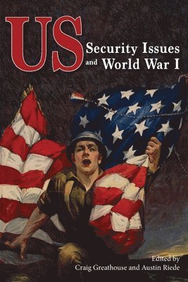 US Security Issues and World War I 1