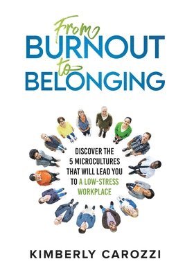 bokomslag From Burnout to Belonging