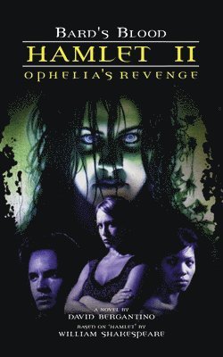 Hamlet II - Ophelia's Revenge